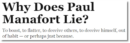 Why Does Paul Manafort Lie? (8 Dec 2018)