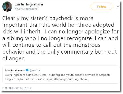 Tweet from Laura Ingraham's brother Curtis after_she compared Greta Thunberg to Children of the Corn (23 Sept 2109)